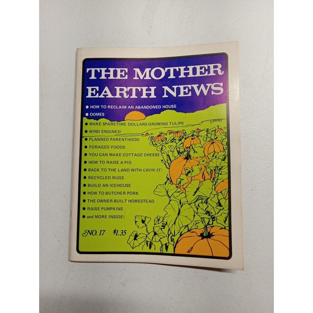The Mother Earth News Sep 1972 #17 Wind Engines, Recycled Rugs
